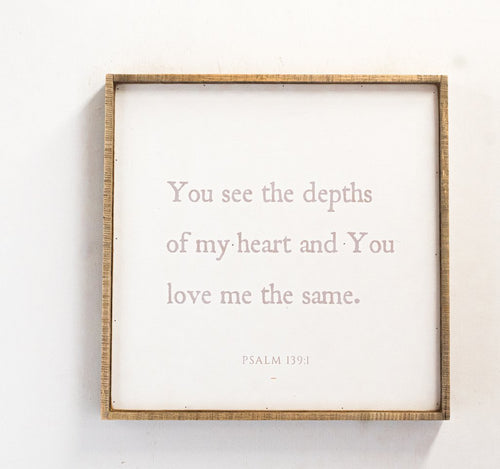 You See the Depths of My Heart Framed Wall Art