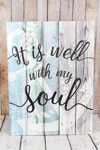 It is Well With My Soul Wood Wall Sign
