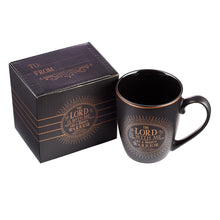 Load image into Gallery viewer, The Lord Is With Me Coffee Mug - Jeremiah 20:11