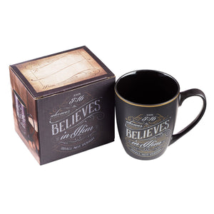 Whoever Believes Coffee Mug - John 3:16