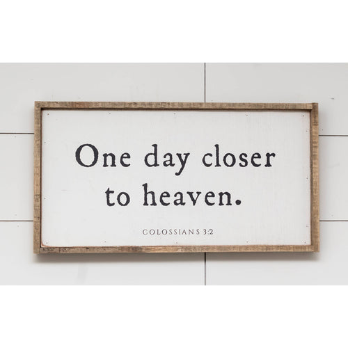 One Day Closer to Heaven 12” x 24” Barnwood Framed Wall Art